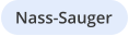 Nass-Sauger