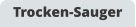 Trocken-Sauger